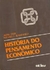Historia do Pensamento Econômico - Autor: Jabob C. Oser (1983) [usado]