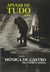Apesar de Tudo... - Autor: Mônica de Castro - pelo Espírito Leonel (2013) [seminovo]