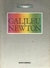 Os Pensadores Galileu e Newton - Autor: Nova Cultural (1987) [usado]