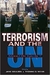 Terrorism And The Un: Before And After September 11 - Autor: Jane Bolden e Thomas G Weiss (2004) [seminovo]