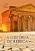 A Historia de Rebeca - Autor: Julius (2021) [seminovo]
