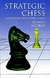 Strategic Chess - Mastering The Closed Game - Autor: Mednis, Edmar (1999) [usado]