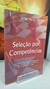 Seleção por Competência - Autor: Felipe Pierry (2001) [usado]