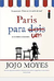 Paris para um e Outros Contos - Autor: Jojo Moyes (2017) [seminovo]