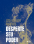 Desperte seu Poder - Autor: Jose Roberto Marques (2018) [seminovo]