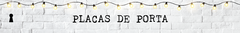 Banner da categoria Placa de Porta