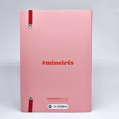 CADERNO #MINEIRÊS - ANOTA PRA NUM ISQUECÊ - impressa design