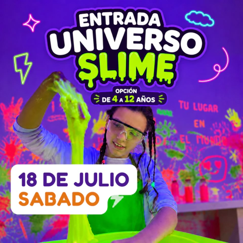 18 DE JULIO - UNIVERSO - LABORATORIO SLIME
