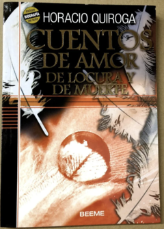 Cuentos de amor, de locura y de muerte - comprar online