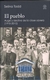 Pueblo, El. Auge y declive de clase obrera (1910-2010) (povo declinio da cl