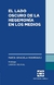 Lado oscuro de la hegemonia de los medios, El