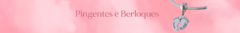 Banner da categoria Pingentes e Berloques