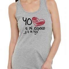Musculosa Deportiva Yo Amo A Mi Esposo Y A Mi Hija Amor