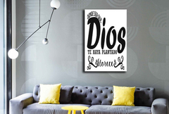 Cuadro Donde Sea Que Dios Te Haya Florece