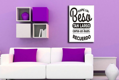Cuadro Frase Dame Un Beso Tan Largo Recuerdo Amor