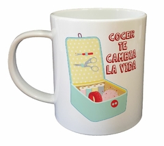 Taza Frase Coser Te Cambia La Vida - tienda online