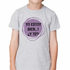 Remera Yo Estoy Bien Y Tu Purpura Circulo