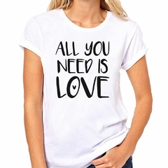 Remera All You Need Is Love #3 - TiendaCubik