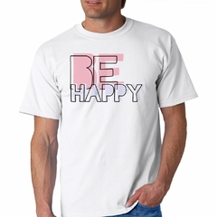 Remera Be Happy Se Feliz Alegria - tienda online