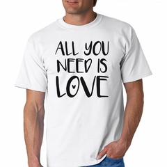 Remera All You Need Is Love #3