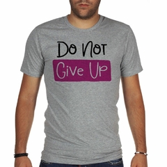 Remera Do Not Give Up - comprar online