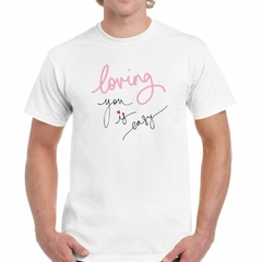 Remera Loving You Is Easy Amarte Es Facil en internet