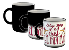 Taza Estoy Feliz Y Tu Eres El Motivo Amor - comprar online