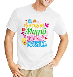 Remera El Corazon De Mama Es Una Obra Maestra en internet