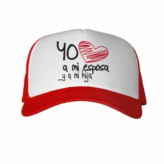 Gorra Yo Amo A Mi Esposa Y A Mi Hija - TiendaCubik