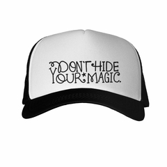Gorra Dont Hide Your Magic M2 - comprar online
