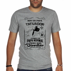 Remera Papá Tatuador Mas Divertido Ed Limitada - tienda online