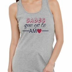 Musculosa Deportiva Sabes Que Yo Te Amo Love Corazon