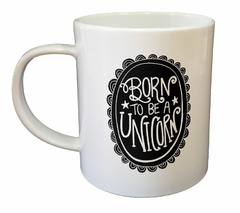 Taza Born To Be A Unicorn M1 - comprar online