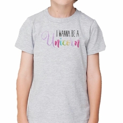 Remera I Wanna Be A Unicorn - comprar online