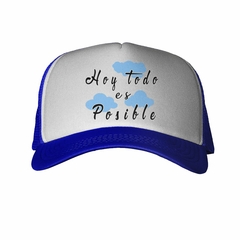 Gorra Hoy Todo Es Posible Motivacionales