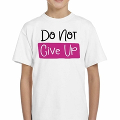 Imagen de Remera Do Not Give Up