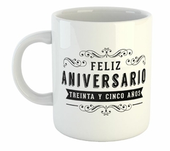 Taza Feliz Aniversario 35 A