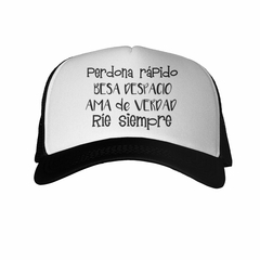 Gorra Perdona Rapido Besa Despacio - comprar online