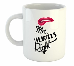 Taza Mr Always Right Labios