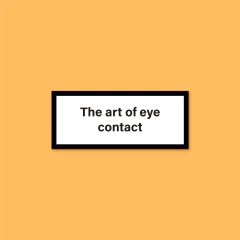 Sticker The Art Of Eye Contact