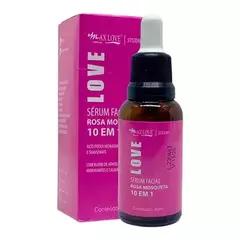Sérum Facial Rosa Mosqueta 10 em 1 - Max Love