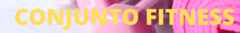 Banner da categoria Conjunto Fitness