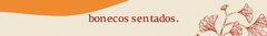 Banner da categoria Bonecos Sentados