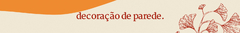 Banner da categoria Decoração de Parede