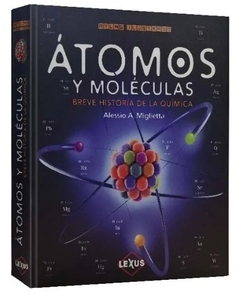 ATLAS ILUSTRADO - ATOMOS Y MOLECULAS