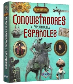 CONQUISTADORES Y EXPLORADORES ESPAÑOLES