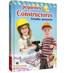 PEQUEÑOS CONSTRUCTORES