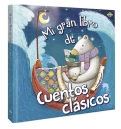 MI GRAN LIBRO DE CUENTOS CLASICOS