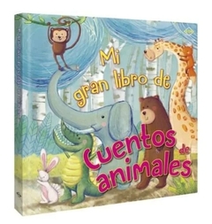 MI GRAN LIBRO DE CUENTOS DE ANIMALES