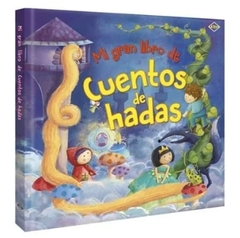 MI GRAN LIBRO DE CUENTOS DE HADAS